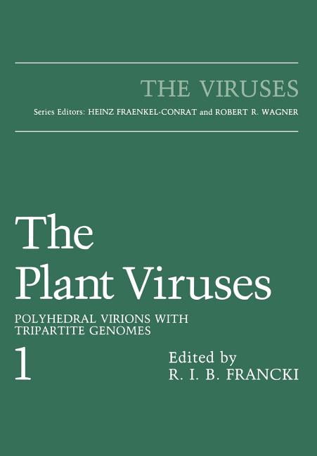 Viruses The Plant Viruses: Polyhedral Virions with Tripartite Genomes, (Paperback)