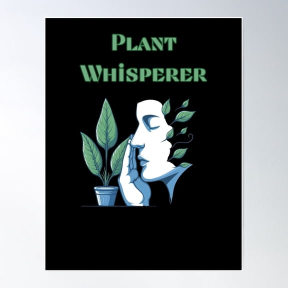 Plant Whisperer Poster Wall Art, Modern Wall Decor For Living Room Bedroom, 8x12 UNFRAMED