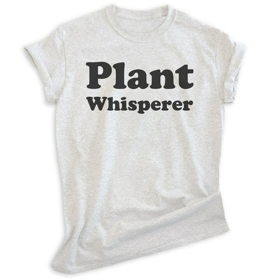 Plant Whisperer Shirt, Unisex Women's Men's Shirt, Plant Shirt, Gardening Shirt, Garden Shirt, Heather Ash, X-Large