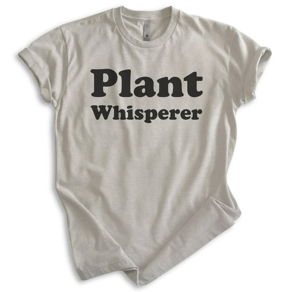 Plant Whisperer Shirt, Unisex Women's Men's Shirt, Plant Shirt, Gardening Shirt, Garden Shirt, Light Silk Gray, X-Small