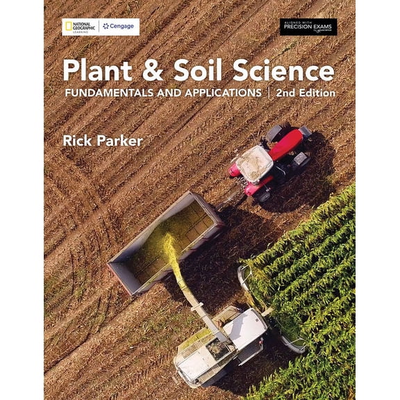 Plant & Soil Science: Fundamentals and Applications, 2nd Student Edition, (Hardcover)