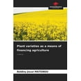 thumbnail image 1 of Plant varieties as a means of financing agriculture, (Paperback), 1 of 1