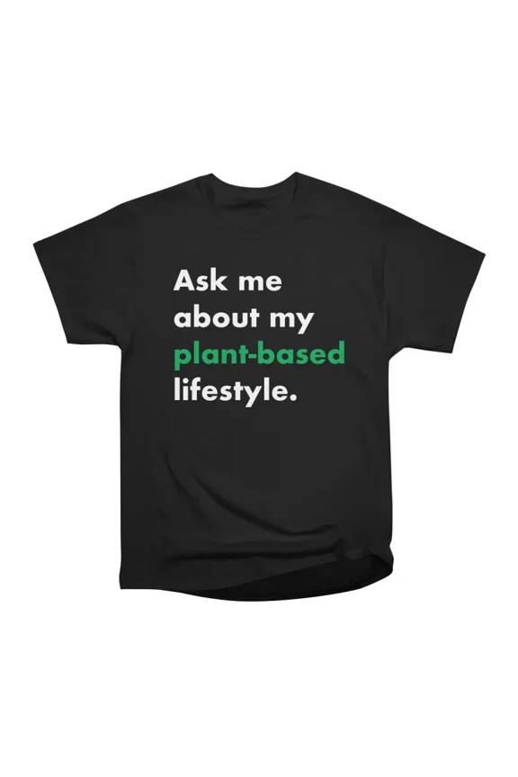 PlantBased Lifestyle Dark Mode T-Shirt Tee Gift For Him Merch For Her Apparel For Friend