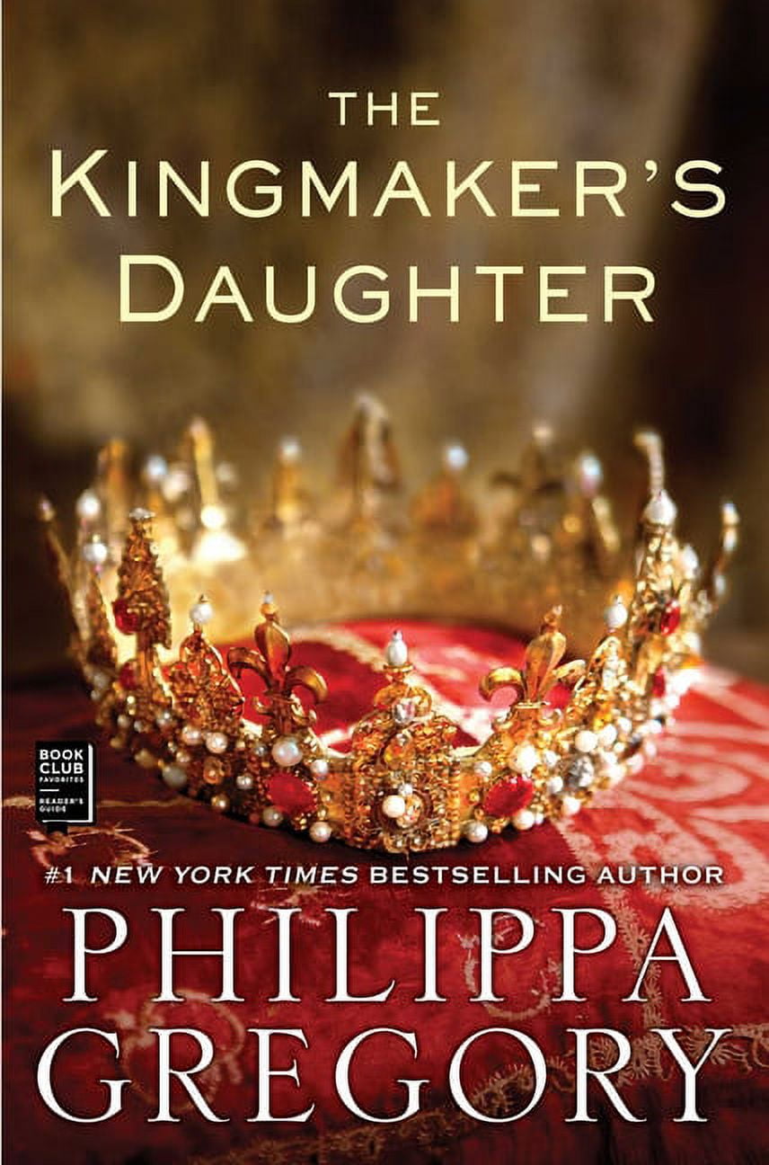 Plantagenet and Tudor Novels The Kingmaker's Daughter, (Paperback)