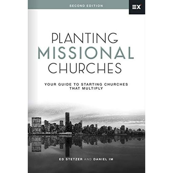 Pre-Owned Planting Missional Churches: Your Guide to Starting Churches That Multiply (Hardcover) 1433692163 9781433692161