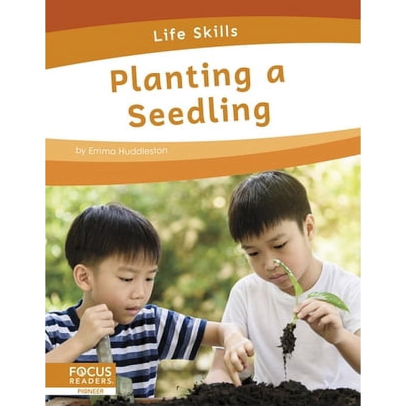 Pre-Owned Planting a Seedling (Paperback) 1644934213 9781644934210