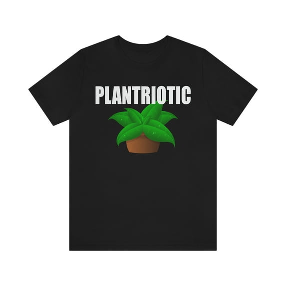Plantriotic Shirt, Plant Lover Shirts