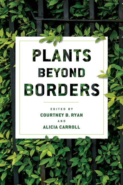 Plants Beyond Borders, (Hardcover)
