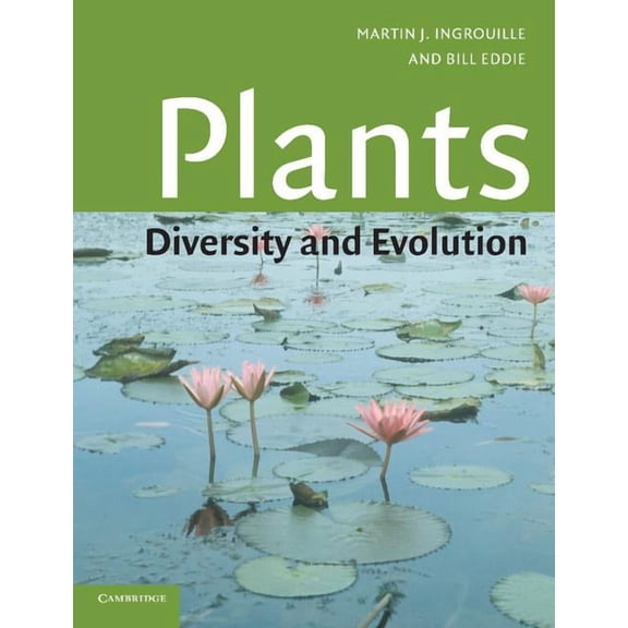 Plants: Diversity and Evolution, (Paperback)