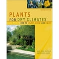 thumbnail image 1 of Pre-Owned Plants for Dry Climates: How to Select, Grow, and Enjoy, Revised Edition (Paperback) 1555612512 9781555612511, 1 of 1