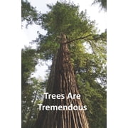 Plants Trees Are Tremendous, Paperback