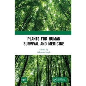 Pre-Owned Plants for Human Survival and Medicine, (Hardcover)