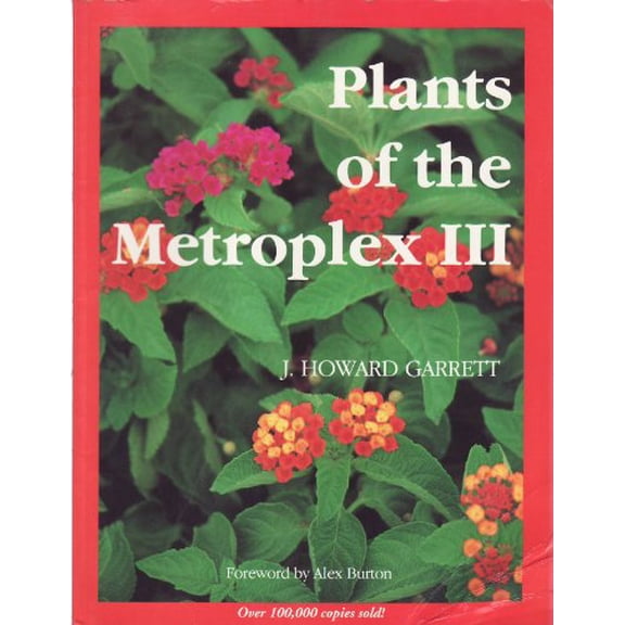 Pre-Owned Plants of the Metroplex III (Paperback) 9780292727755
