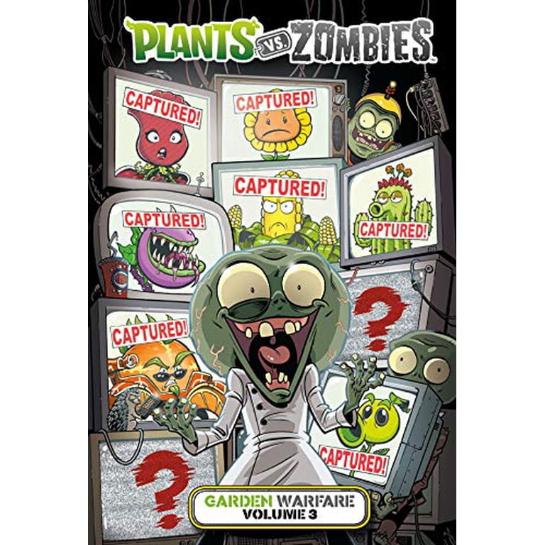 Plants vs. Zombies : Garden Warfare Volume 3