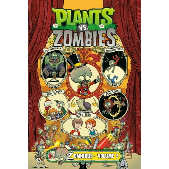 Plants vs. Zombies Plants vs. Zombies Zomnibus Volume 3, (Hardcover)