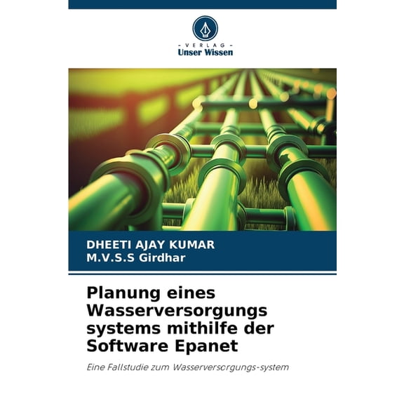 Planung eines Wasserversorgungs systems mithilfe der Software Epanet, (Paperback)