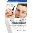 thumbnail image 1 of Planung eines klinischen Informationssystems: Lastenheft -Erstellung (Paperback), 1 of 1