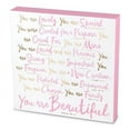 thumbnail image 1 of Plaque-MDF-You Are Beautiful (#40148), 1 of 1