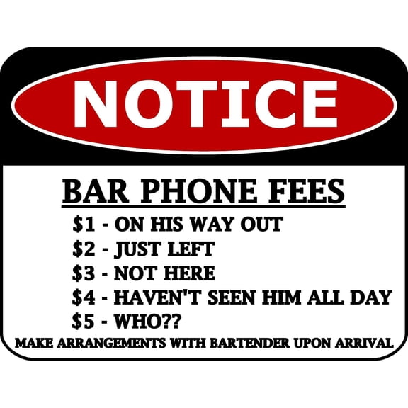 Plaque Wall Decor Notice Bar Phone Fees Sign Aluminum Metal Tin 12" x 8"