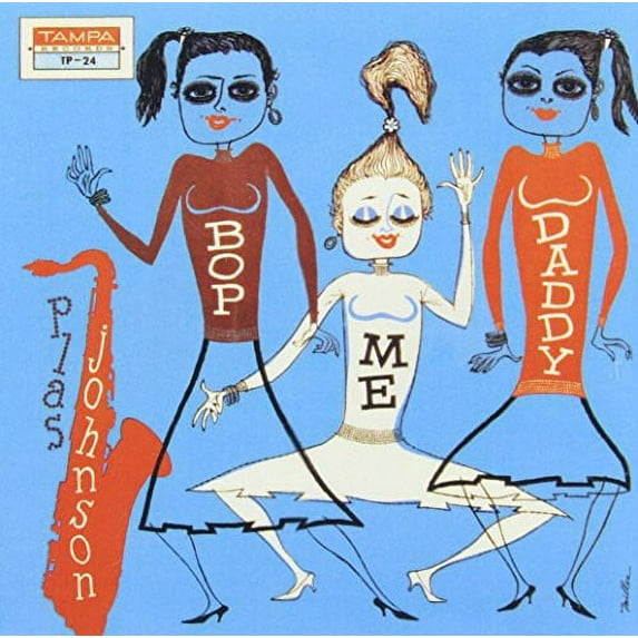 Plas Johnson - Bop Me Daddy - Music & Performance - CD
