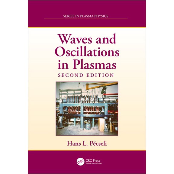 Plasma Physics Waves and Oscillations in Plasmas, (Hardcover)