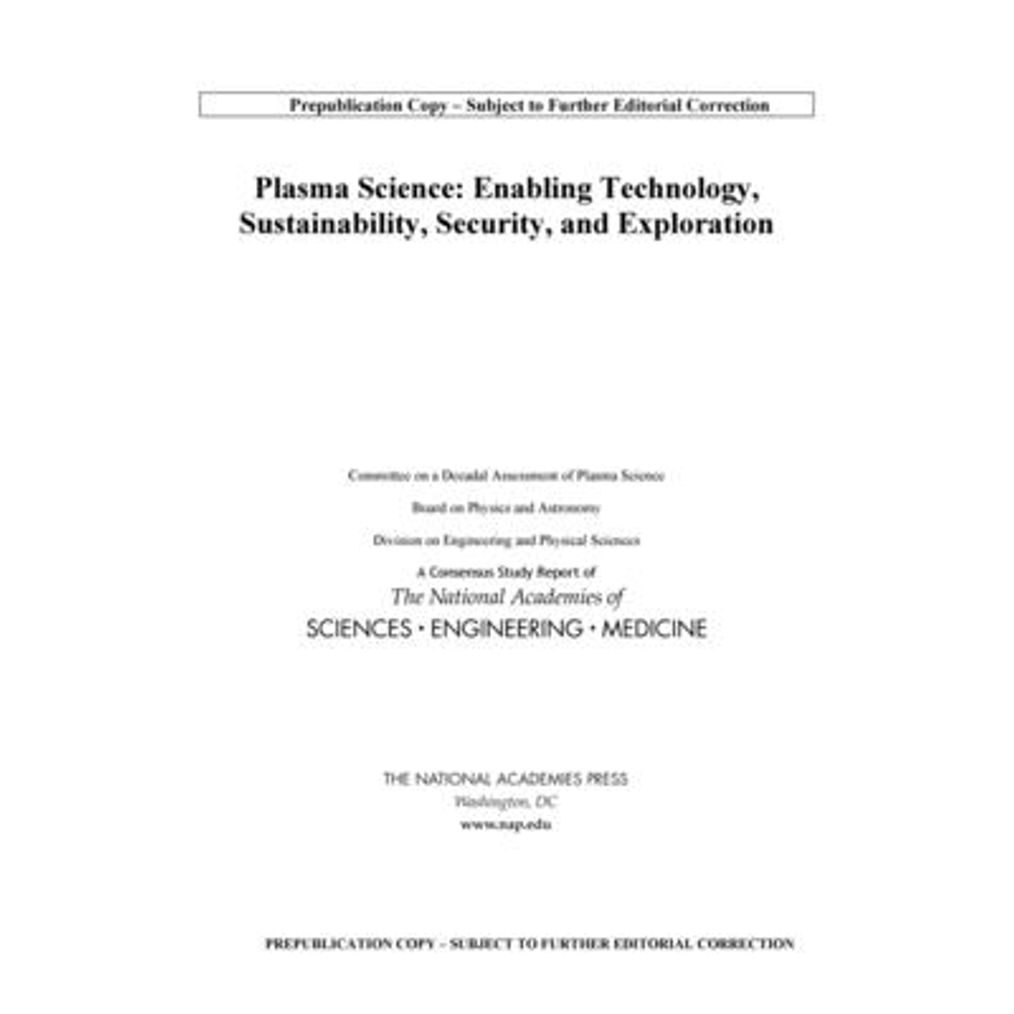 Pre-Owned Plasma Science: Enabling Technology, Sustainability, Security, and Exploration (Paperback 9780309677608) by Engineering National Academies of Sciences, Medicine, Division on