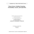 thumbnail image 1 of Pre-Owned Plasma Science: Enabling Technology, Sustainability, Security, and Exploration (Paperback 9780309677608) by Engineering National Academies of Sciences, Medicine, Division on, 1 of 1