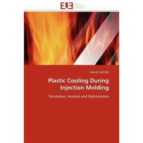 Omn.Univ.Europ.: Plastic Cooling During Injection Molding (Paperback)