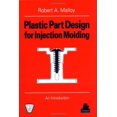 thumbnail image 1 of Pre-Owned Plastic Part Design for Injection Molding: An Introduction (Spe Books.) (Hardcover) 1569901295 9781569901298, 1 of 1