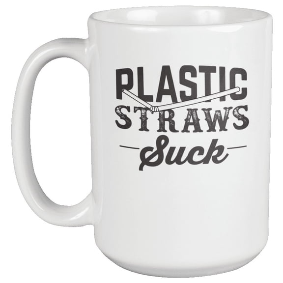 Plastic Straws Themed Coffee & Tea Gift Mug (15oz)