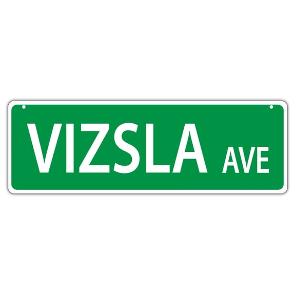 Plastic Street Signs: VIZSLA AVENUE | Dogs, Gifts, Decorations