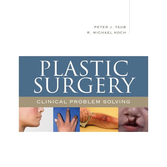 Plastic Surgery: Clinical Problem Solving, (Paperback)
