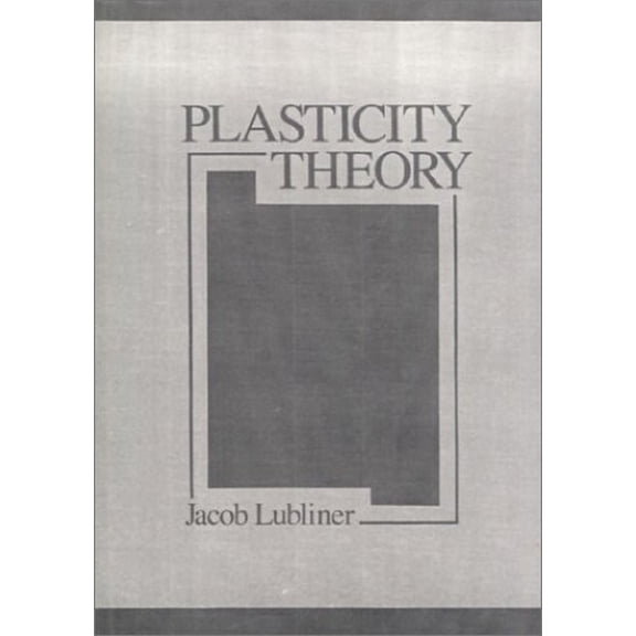 Pre-Owned Plasticity Theory (Hardcover) 0023721618 9780023721618