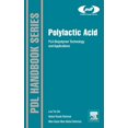 thumbnail image 1 of Plastics Design Library Polylactic Acid: Pla Biopolymer Technology and Applications, (Hardcover), 1 of 1
