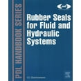 thumbnail image 1 of Plastics Design Library Rubber Seals for Fluid and Hydraulic Systems, (Hardcover), 1 of 1