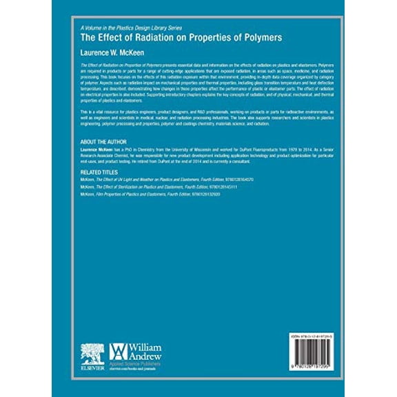 Pre-Owned Plastics Design Library The Effect of Radiation on Properties of Polymers, (Hardcover)