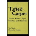 thumbnail image 1 of Plastics Design Library Tufted Carpet: Textile Fibers, Dyes, Finishes and Processes, (Hardcover), 1 of 1