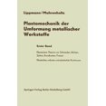 thumbnail image 1 of Plastomechanik Der Umformung Metallischer Werkstoffe: Erster Band, (Paperback), 1 of 1