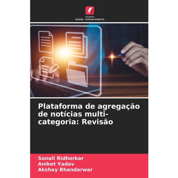 Plataforma de agregao de notcias multi-categoria: Reviso, (Paperback)