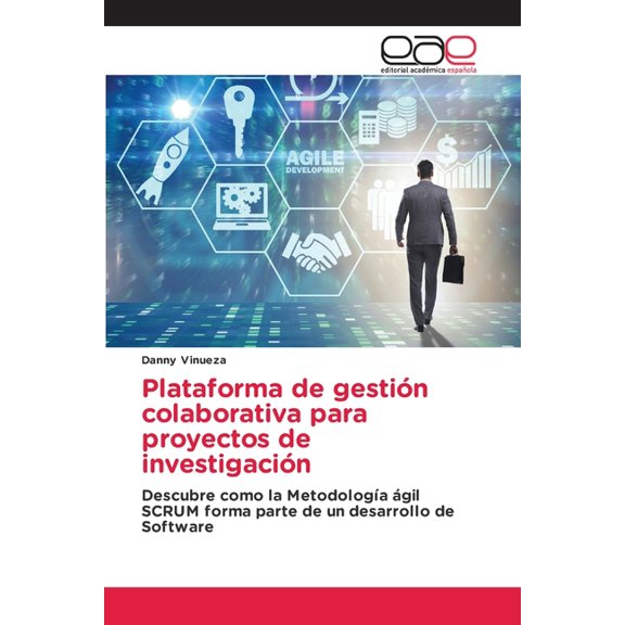 Plataforma de gestin colaborativa para proyectos de investigacin, (Paperback)