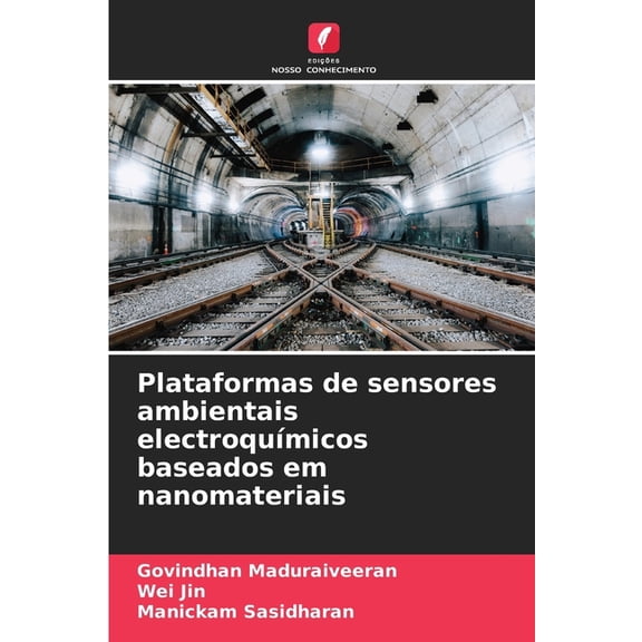 Plataformas de sensores ambientais electroqumicos baseados em nanomateriais, (Paperback)