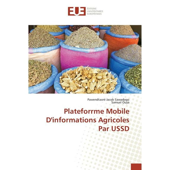 Plateforrme Mobile D'informations Agricoles Par USSD (Paperback)