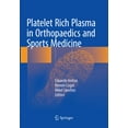thumbnail image 1 of Platelet Rich Plasma in Orthopaedics and Sports Medicine, (Paperback), 1 of 1