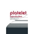 thumbnail image 1 of Platelet Transfusion, (Paperback), 1 of 1