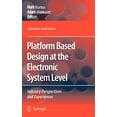 thumbnail image 1 of Pre-Owned Platform Based Design at the Electronic System Level: Industry Perspectives and Experiences Paperback, 1 of 1