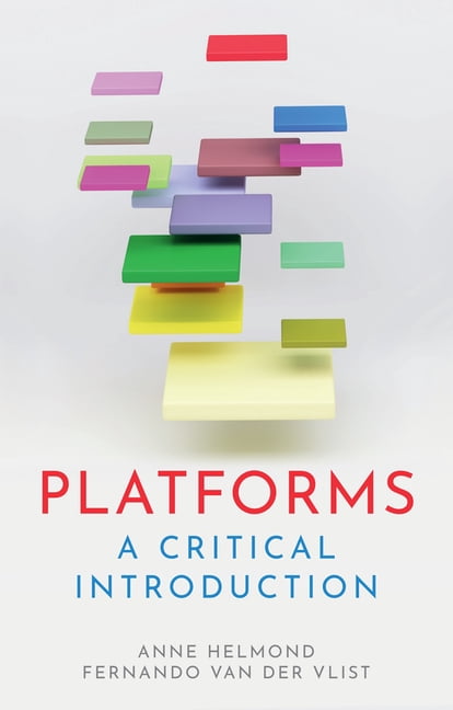 Platforms: A Critical Introduction, (Paperback)