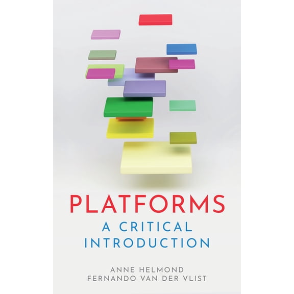 Platforms: A Critical Introduction, (Paperback)