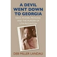 thumbnail image 1 of Platinum Nonfiction A Devil Went Down to Georgia: Race, Power, Privilege, and the Murder of Lita McClinton, (Hardcover), 1 of 1