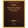 thumbnail image 1 of Plato And The Inherent Dualism Of Scientific Knowledge (Paperback), 1 of 1