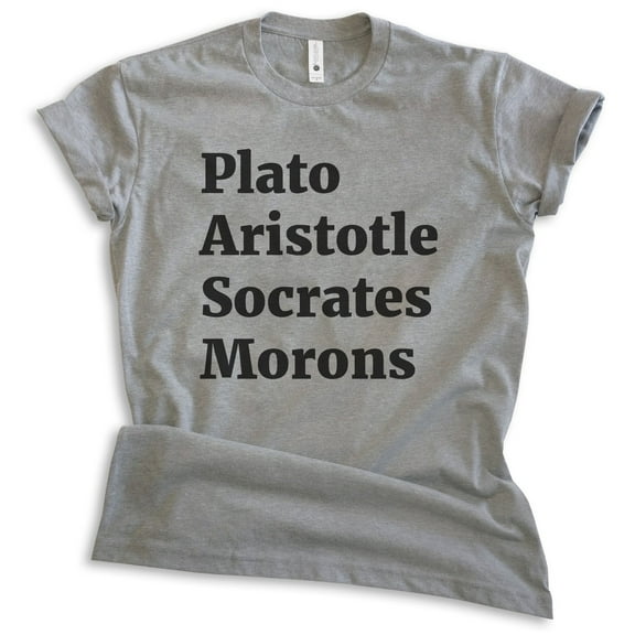 Plato Aristotle Socrates Shirt, Unisex Women's Men's Shirt, Movie Quote Shirt, Pop Culture Shirt, Dark Heather Gray, Medium